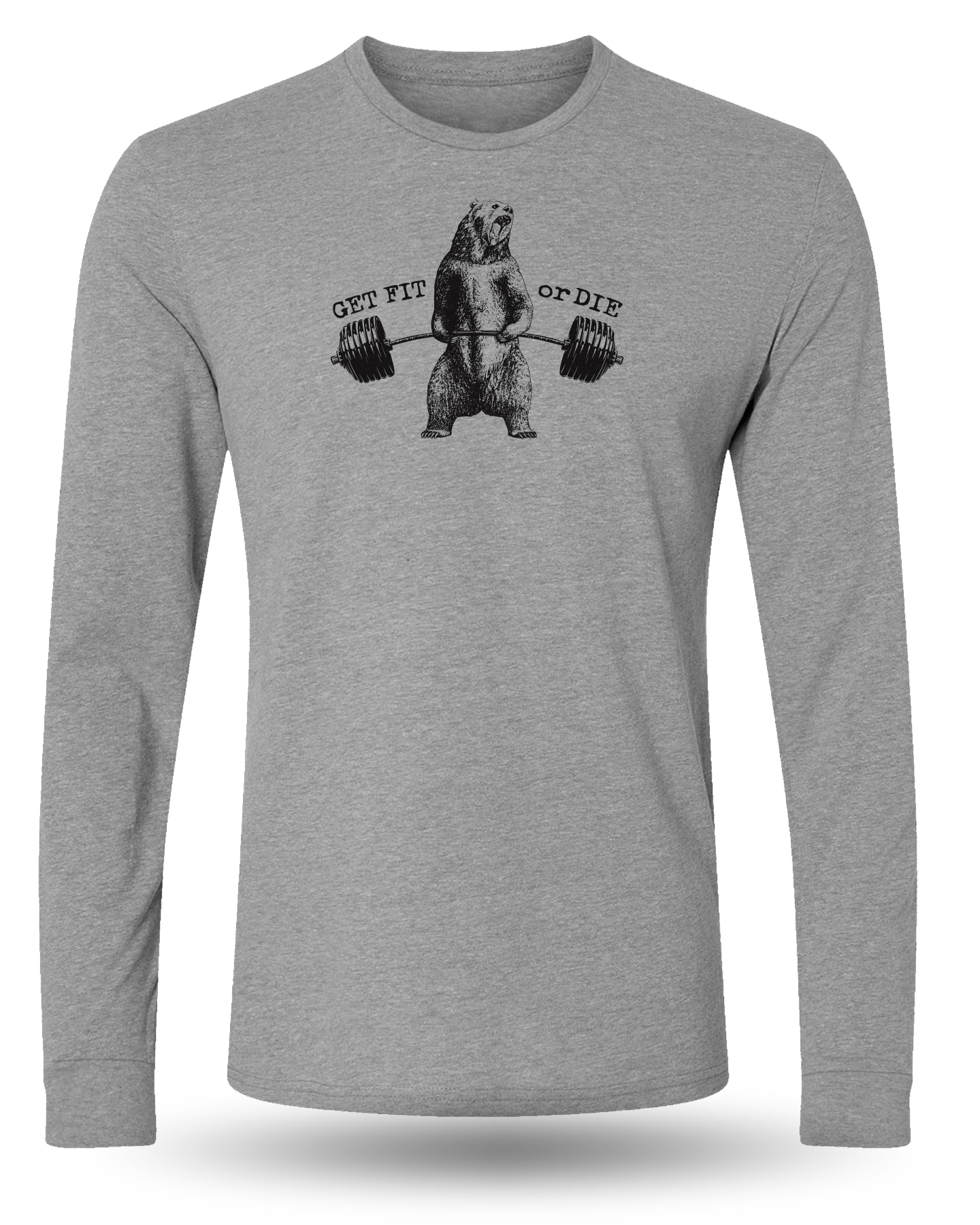 GET FIT OR DIE BEAR LONG SLEEVE - GRAY