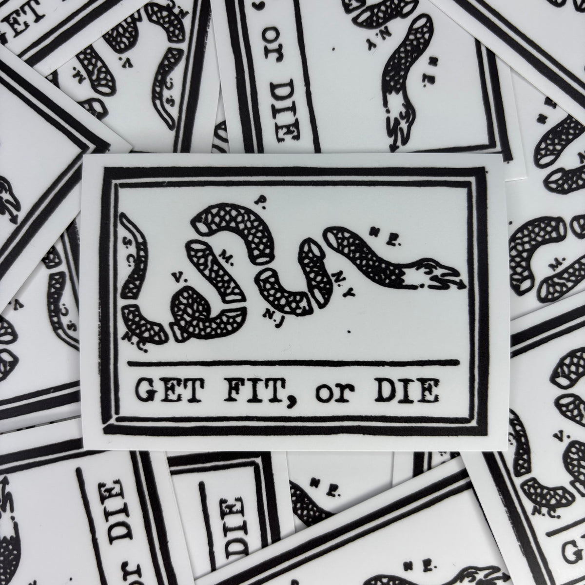 GET FIT OR DIE DECAL