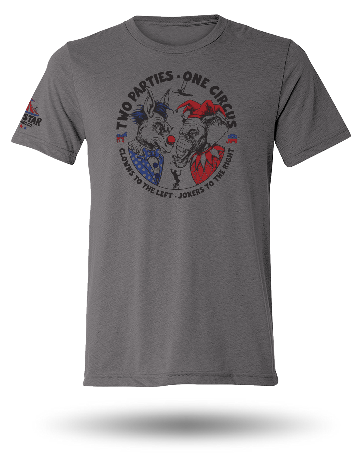 CLOWNS TO THE LEFT, JOKERS TO THE RIGHT TEE