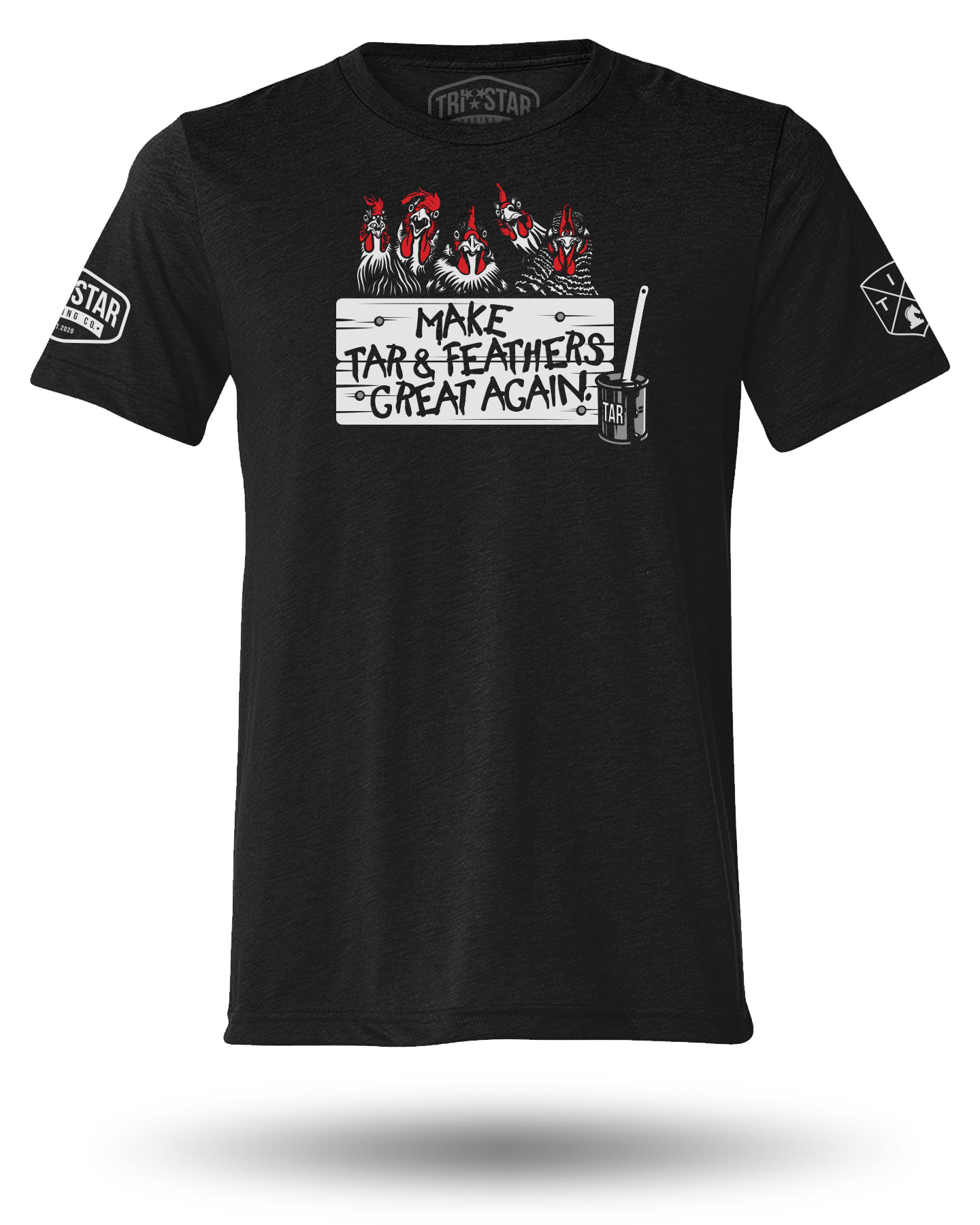 TIBERIOUS GIB MAKE TAR AND FEATHERS GREAT AGAIN TEE - BLACK