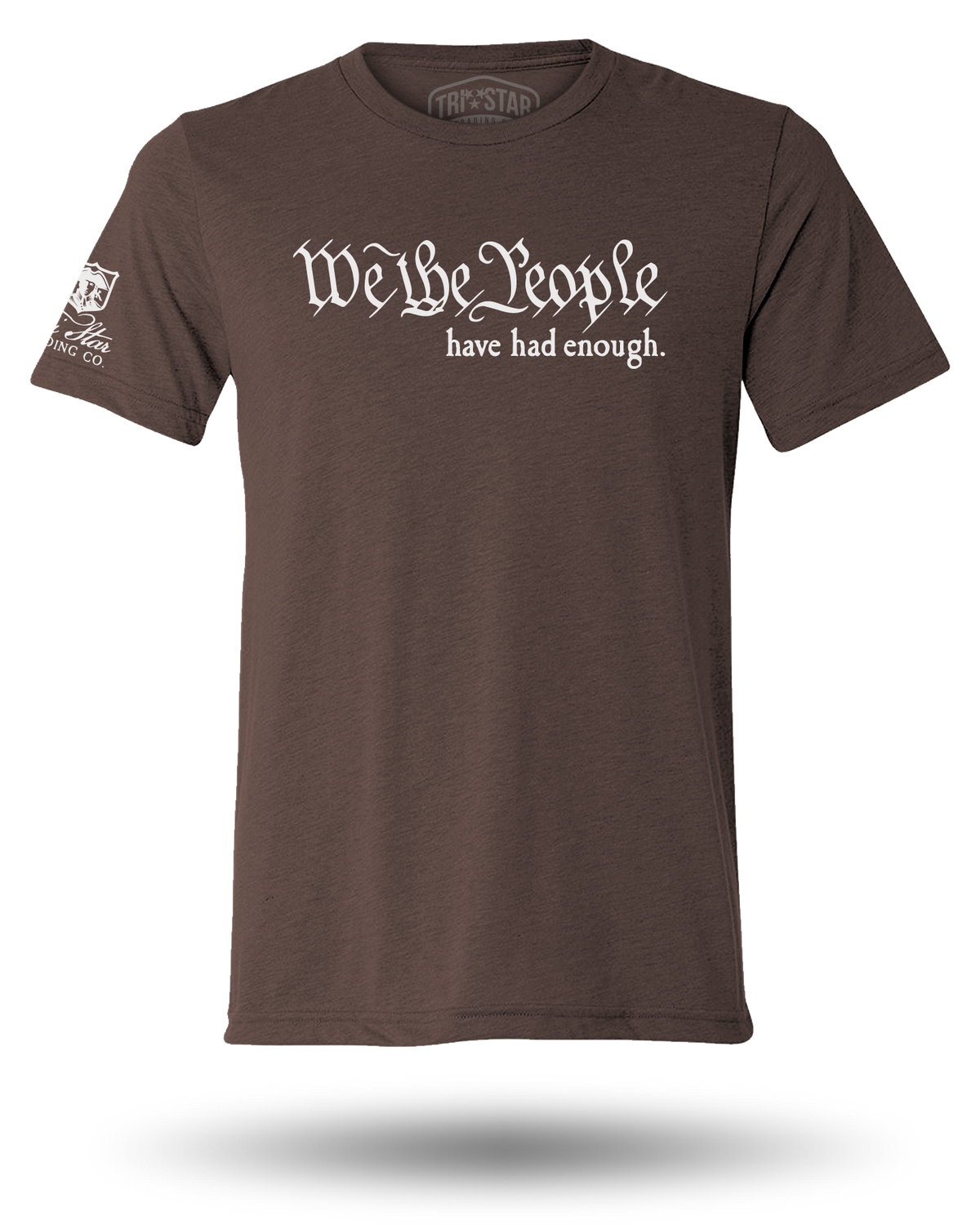 WE THE PEOPLE HAVE HAD ENOUGH TEE (WHITE) - 7 COLORS