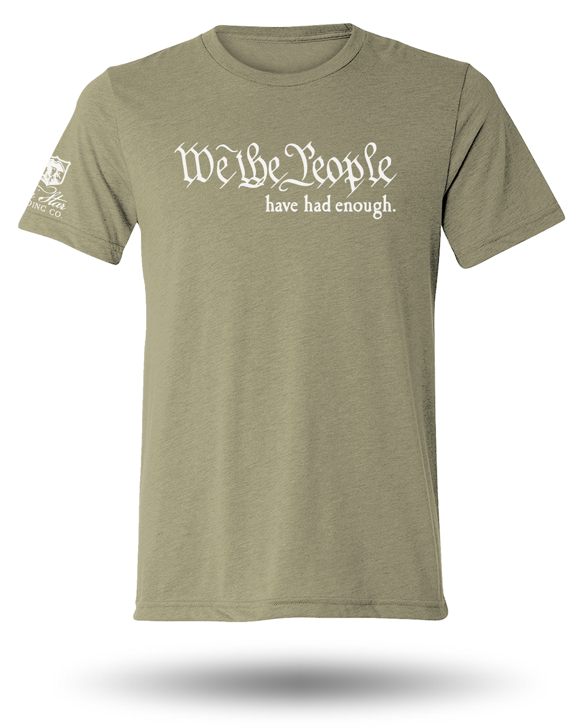 WE THE PEOPLE HAVE HAD ENOUGH TEE (WHITE) - 7 COLORS