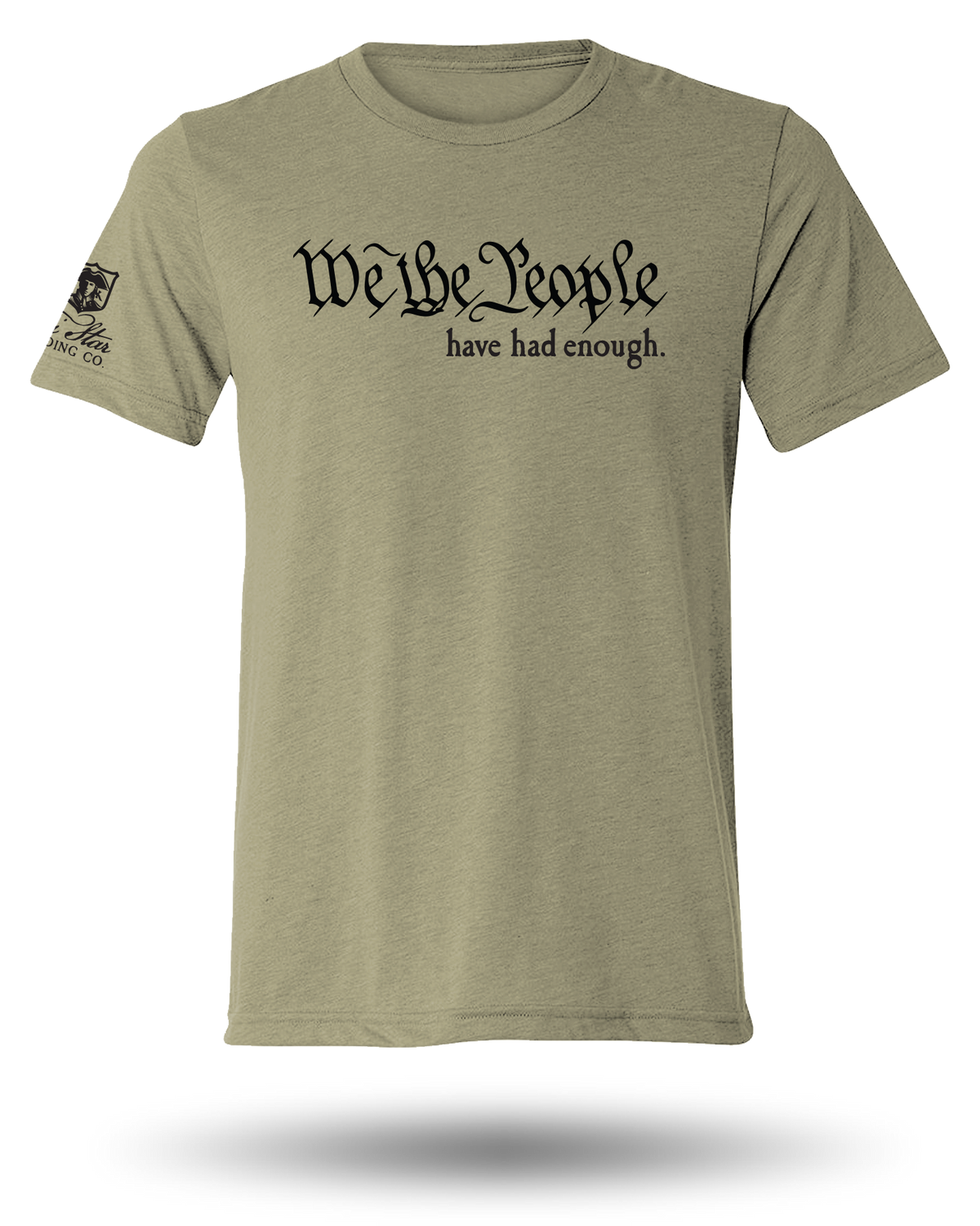 WE THE PEOPLE HAVE HAD ENOUGH TEE (BLACK) - 6 COLORS