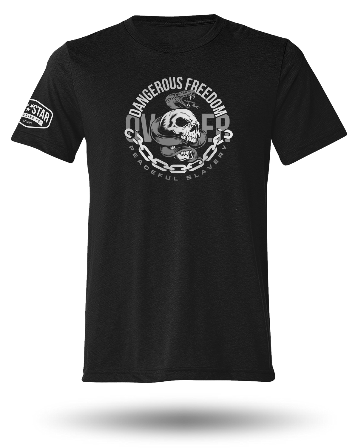 DANGEROUS FREEDOM OVER PEACEFUL SLAVERY TEE - 2 COLORS