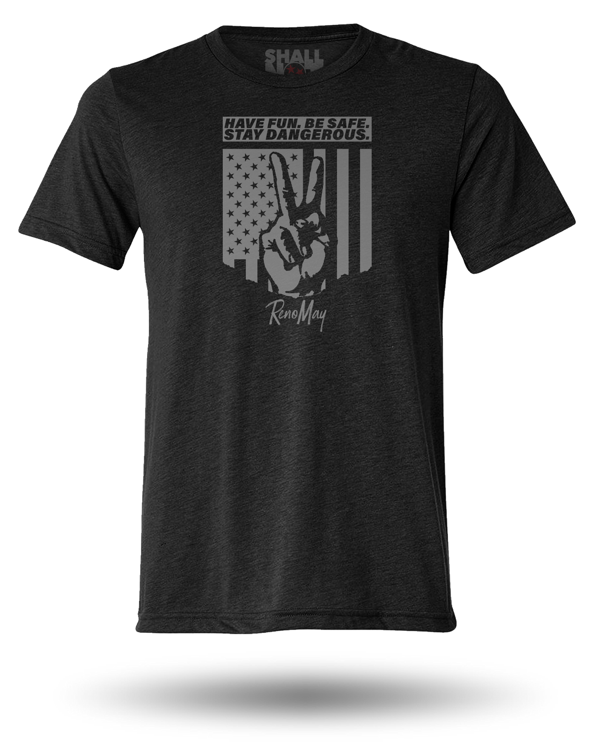 RENO MAY STAY DANGEROUS TEE - BLACK