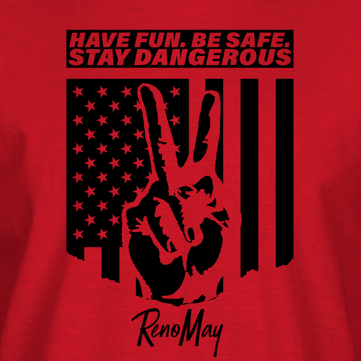 RENO MAY STAY DANGEROUS TEE - RED